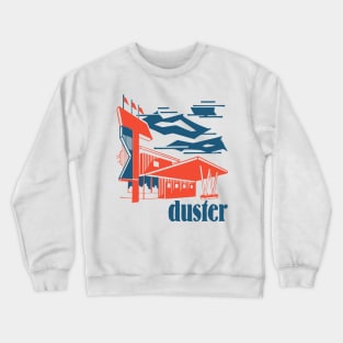 Duster  •   •   •  Original Fan Design Crewneck Sweatshirt